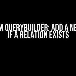 TypeOrm QueryBuilder: Add a New Field If a Relation Exists